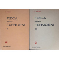 FIZICA PENTRU TEHNICIENI VOL.1-2 FIZICA PENTRU TEHNICIENI VOL.1-2