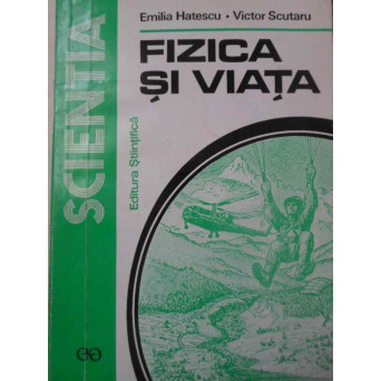 FIZICA SI VIATA