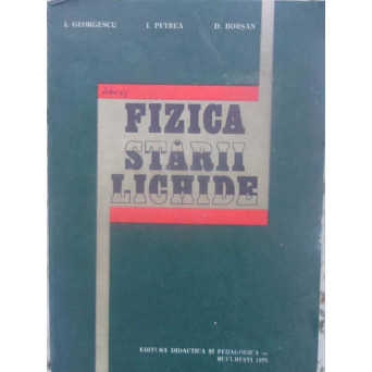 FIZICA STARII LICHIDE