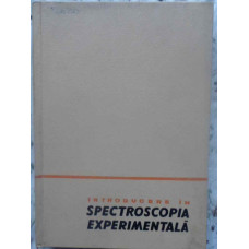 INTRODUCERE IN SPECTROSCOPIA EXPERIMENTALA