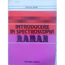 INTRODUCERE IN SPECTROSCOPIA RAMAN
