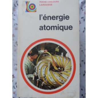 L'ENERGIE ATOMIQUE