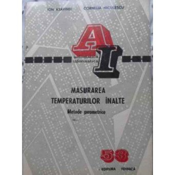 MASURAREA TEMPERATURILOR INALTE. METODE PIROMETRICE