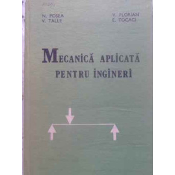 MECANICA APLICATA PENTRU INGINERI