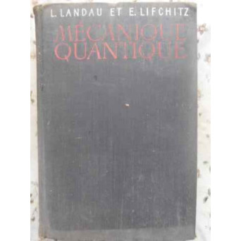 MECANIQUE QUANTIQUE THEORIE NON RELATIVISTE