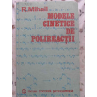 MODELE CINETICE DE POLIREACTII MODELE CINETICE DE POLIREACTII