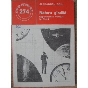 NATURA GANDITA. EXPERIMENTE MINTALE IN FIZICA