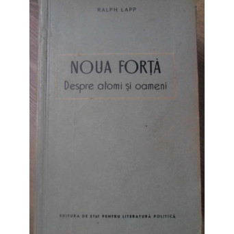 NOUA FORTA DESPRE ATOMI SI OAMENI