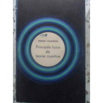 PRINCIPIILE FIZICE ALE TEORIEI CUANTICE