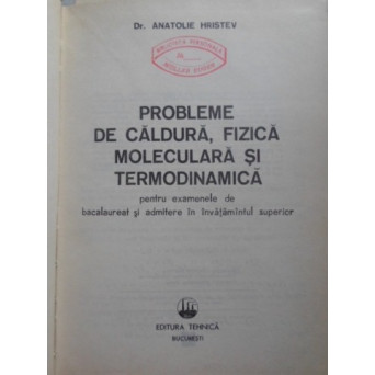 PROBLEME DE CALDURA, FIZICA MOLECULARA SI TERMODINAMICA