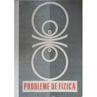 PROBLEME DE FIZICA