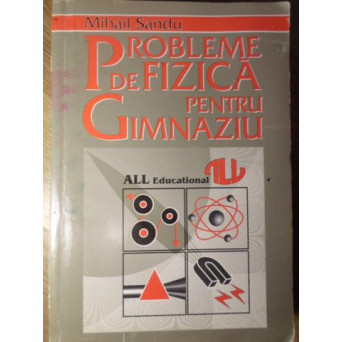 PROBLEME DE FIZICA PENTRU GIMNAZIU