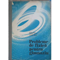 PROBLEME DE FIZICA PENTRU GIMNAZIU