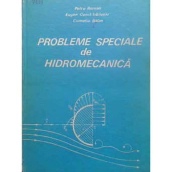 PROBLEME SPECIALE DE HIDROMECANICA
