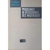 PROBLEMES DE RESISTANCE DES MATERIAUX PROBLEMES DE RESISTANCE DES MATERIAUX