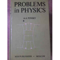 PROBLEMS IN PHYSICS