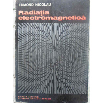 RADIATIA ELECTROMAGNETICA