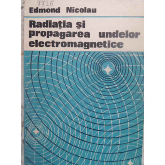RADIATIA SI PROPAGAREA UNDELOR ELECTROMAGNETICE