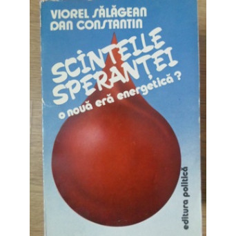SCANTEILE SPERANTEI. O NOUA ERA ENERGETICA?