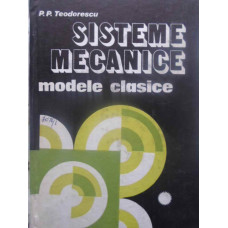 SISTEME MECANICE. MODELE CLASICE VOL.1