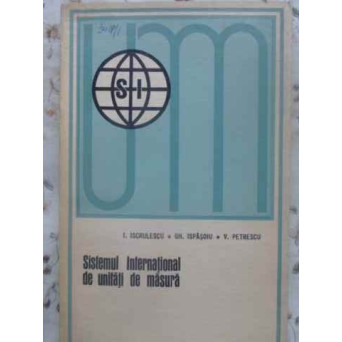 SISTEMUL INTERNATIONAL DE UNITATI DE MASURA