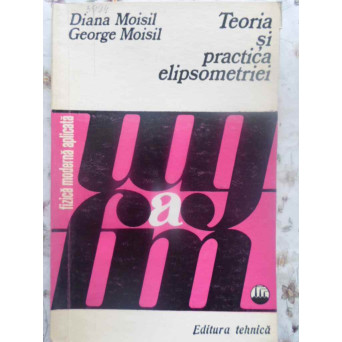 TEORIA SI PRACTICA ELIPSOMETRIEI