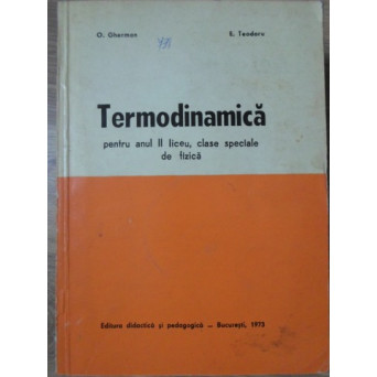 TERMODINAMICA, PENTRU ANUL II LICEU, CLASE SPECIALE DE FIZICA