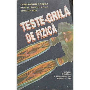 TESTE-GRILA DE FIZICA