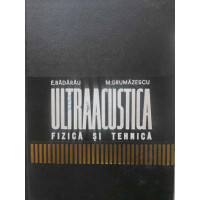 ULTRAACUSTICA FIZICA SI TEHNICA