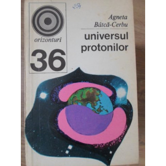 UNIVERSUL PROTONILOR