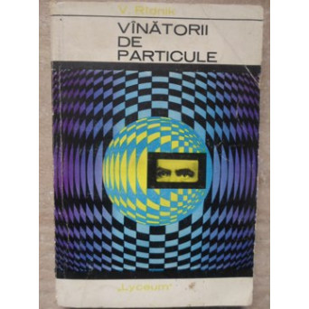 VANATORII DE PARTICULE