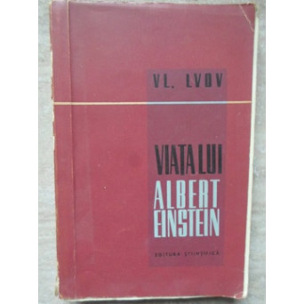 VIATA LUI ALBERT EINSTEIN