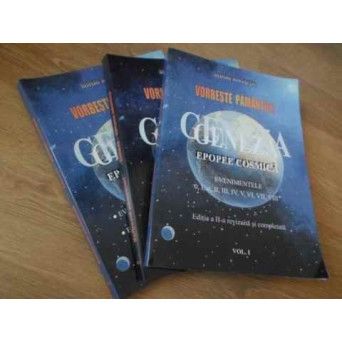 VORBESTE PAMANTUL! GENEZA - EPOPEE COSMICA VOL.1-3 EDITIA A II-A