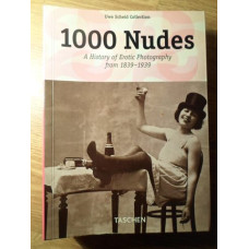1000 NUDES. (ATENTIE: ARE CATEVA ZECI DE FILE DECUPATE!) A HISTORY OF EROTIC PHOTOGRAPHY FROM 1839-1
