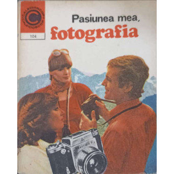 PASIUNEA MEA, FOTOGRAFIA