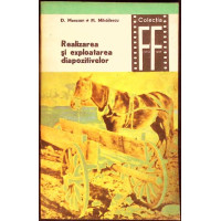 REALIZAREA SI EXPLOATAREA DIAPOZITIVELOR VOL.1 REALIZARE
