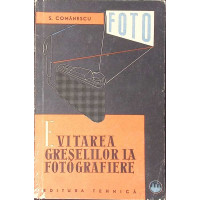 EVITAREA GRESELILOR LA FOTOGRAFIERE EVITAREA GRESELILOR LA FOTOGRAFIERE