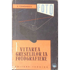 EVITAREA GRESELILOR LA FOTOGRAFIERE