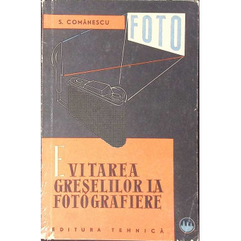 EVITAREA GRESELILOR LA FOTOGRAFIERE