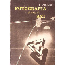 FOTOGRAFIA SI LUMEA DE AZI