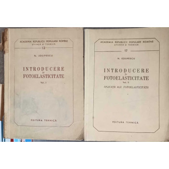 INTRODUCERE IN FOTOELASTICITATE VOL.1-2
