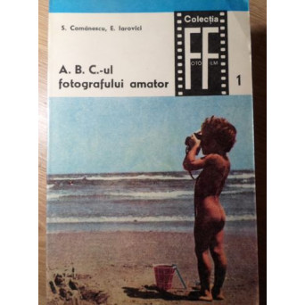 A.B.C.-UL FOTOGRAFULUI AMATOR