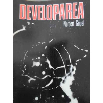 DEVELOPAREA MATERIALULUI ALB NEGRU