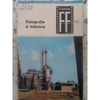 FOTOGRAFIE SI INDUSTRIE FOTOGRAFIE SI INDUSTRIE