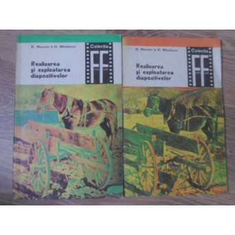 REALIZAREA SI EXPLOATAREA DIAPOZITIVELOR VOL.1-2