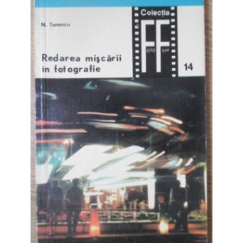 REDAREA MISCARII IN FOTOGRAFIE