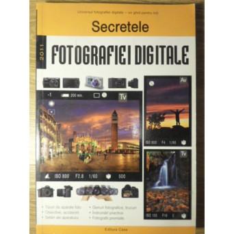 SECRETELE FOTOGRAFIEI DIGITALE