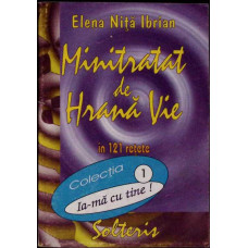 MINITRATAT DE HRANA VIE IN 121 RETETE