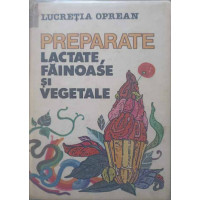 PREPARATE LACTATE, FAINOASE SI VEGETALE PREPARATE LACTATE, FAINOASE SI VEGETALE