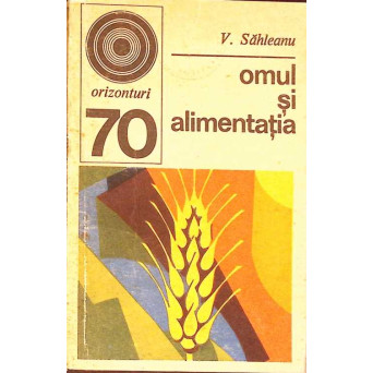 OMUL SI ALIMENTATIA